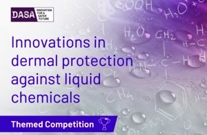 DASA seeks innovations in dermal protection against liquid chemicals