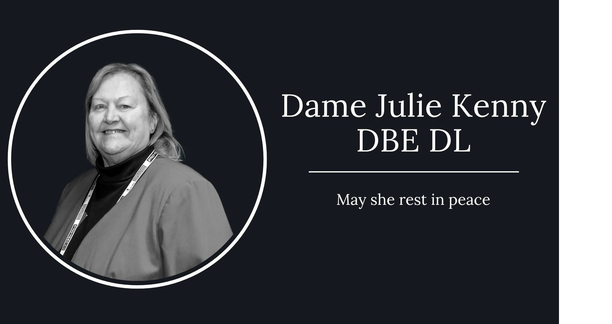 Remembering Dame Julie Kenny DBE DL